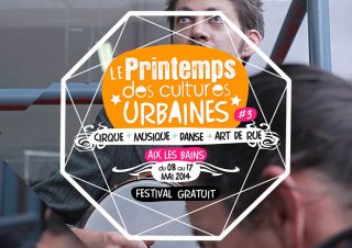 [FESTIVAL] Le Printemps des Cultures Urbaines 2014 3ème édition